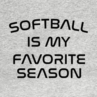 Softball Is My Favorite Season T-Shirt